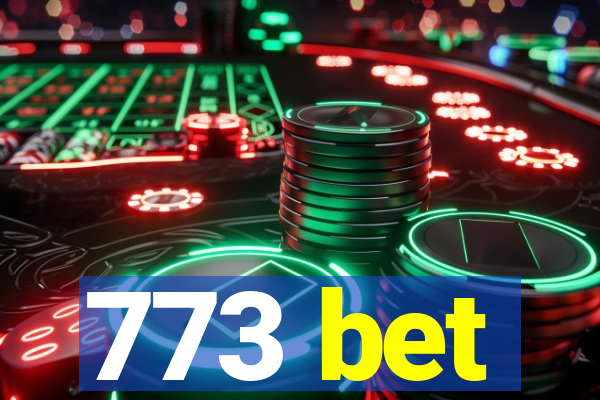 773 bet